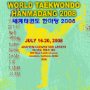 World Taekwondo Hanmadang 2008